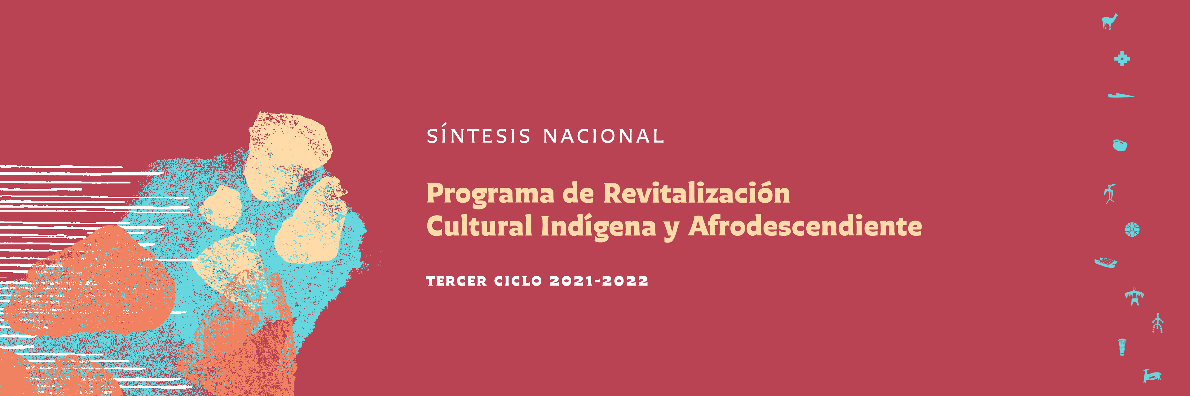 Síntesis Nacional Programa de  Revitalización  Cultural Indígena y  Afrodescendiente